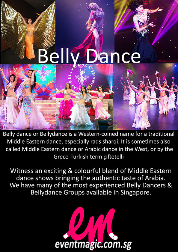 Belly Dancer for Hire Singapore, Belly dancers Singapore, Belly Dance Show, eventmagic.com.sg Belly Dance