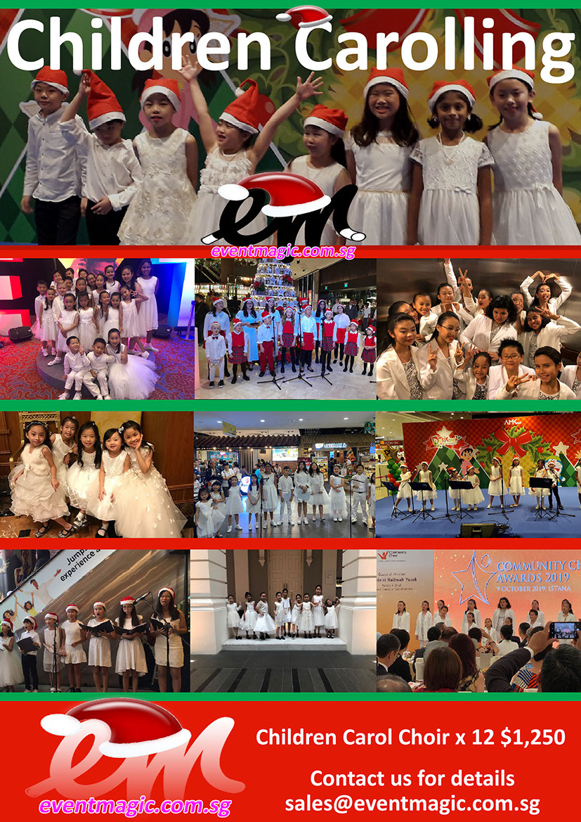 Christmas Carolers Children's Choir Kids Carollng Kids Carolers, Christmas Carolers, Christmas Carrolers.Santa Claus For Hire Singapore,&nbsp;&nbsp; 